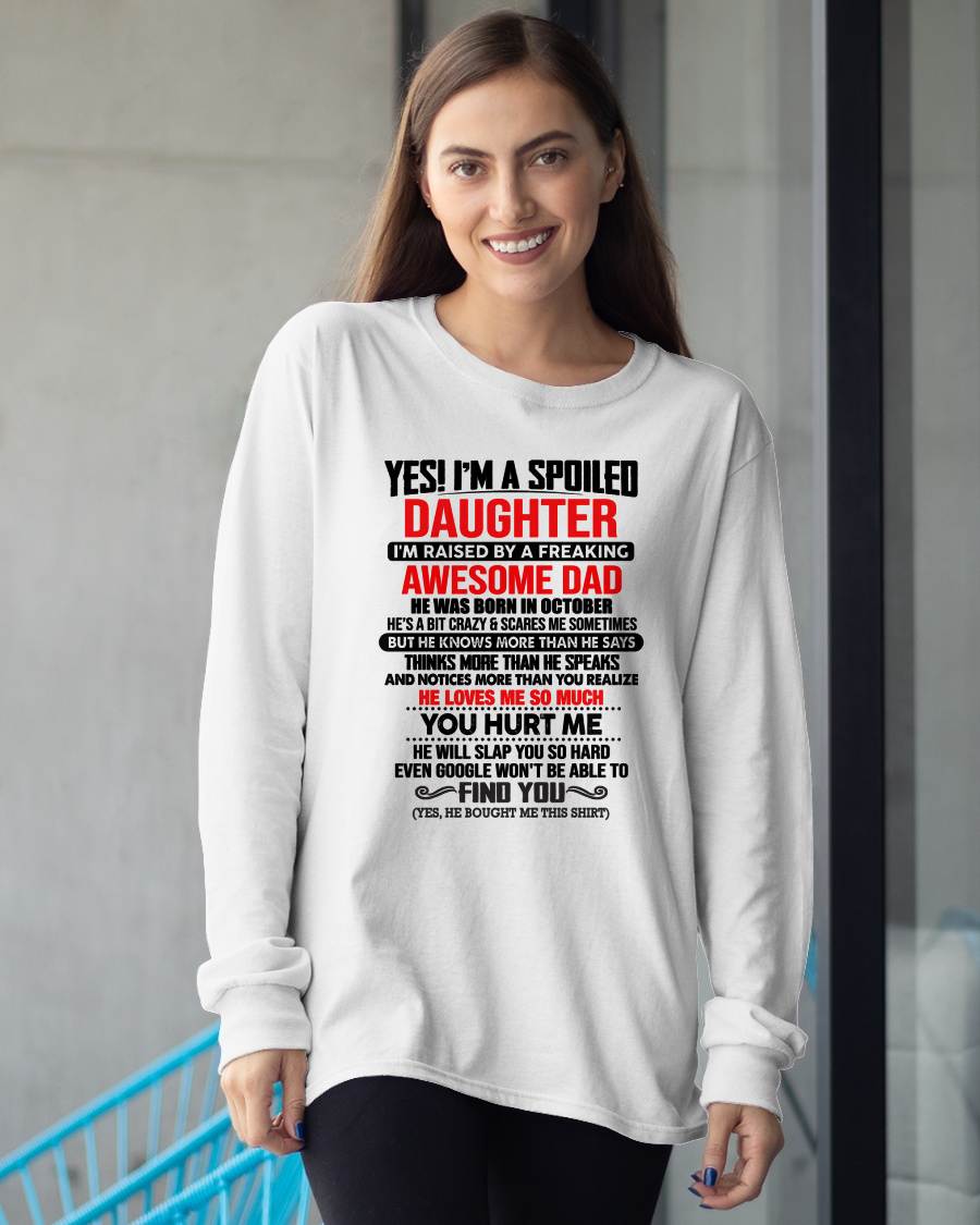 OCTOBER - HE WILL SLAP YOU SO HARD EVEN GOOGLE WON'T BE ABLE TO FIND YOU - Gift for Daughter From Dad - NINA10 (SKU2610-207-10)