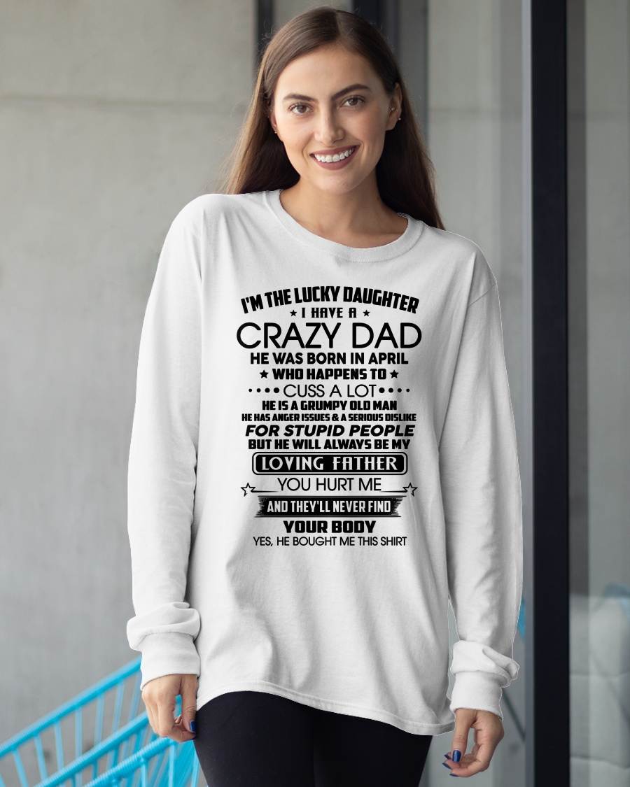 APRIL - I'M THE LUCKY DAUGHTER I HAVE A CRAZY DAD - FROM DAD - NINA04 (SKU2603-117-04)