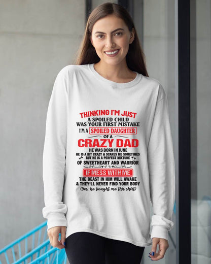 I AM A SPOILED CHILD WAS YOUR FIRST MISTAKE - FROM DAD - NINA06