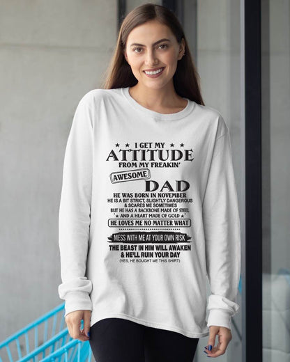 I GET MY ATTITUDE FROM MY FREAKIN’ AWESOME DAD - T-SHIRT GIFT FROM DAD - NINA11 (SKU12-275-11)