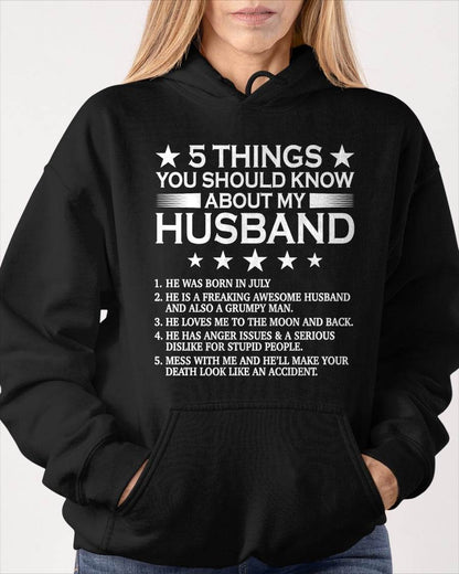 JULY - 5 THINGS YOU SHOULD KNOW ABOUT MY HUSBAND - T SHIRT GIFT FROM HUSBAND - NINA07 (SKU2606-22-07)