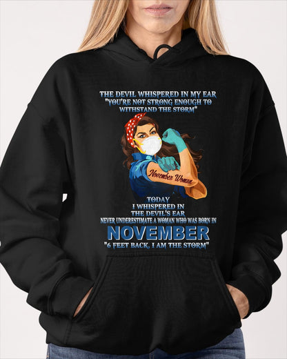 Never Underestimate A Woman Born In November – November Woman “I Am The Storm” - FMA / NINA11 (SKU12-322-11)