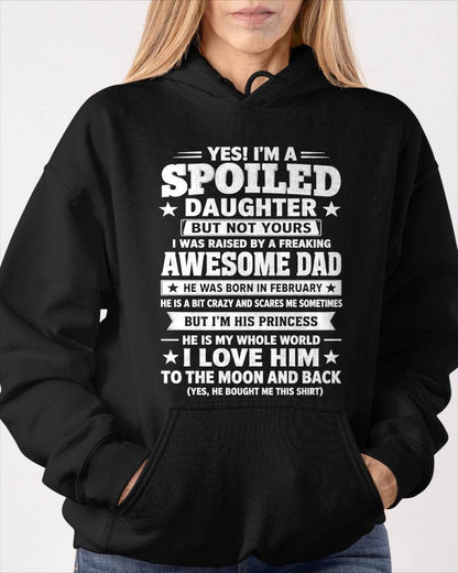 FEBRUARY - I WAS RAISED BY A FREAKING AWESOME DAD I LOVE HIM TO THE MOON AND BACK - FROM DAD - NINA02 (SKU2605-140-02)