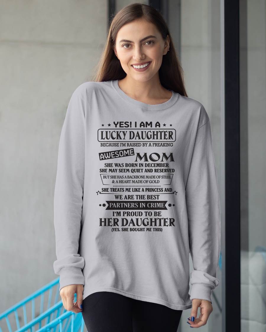 DECEMBER - YES! I AM A LUCKY DAUGHTER BECAUSE I'M RAISED BY A FREAKING AWESOME MOM - FROM MOM - NINA12 (SKU2603-39-12)