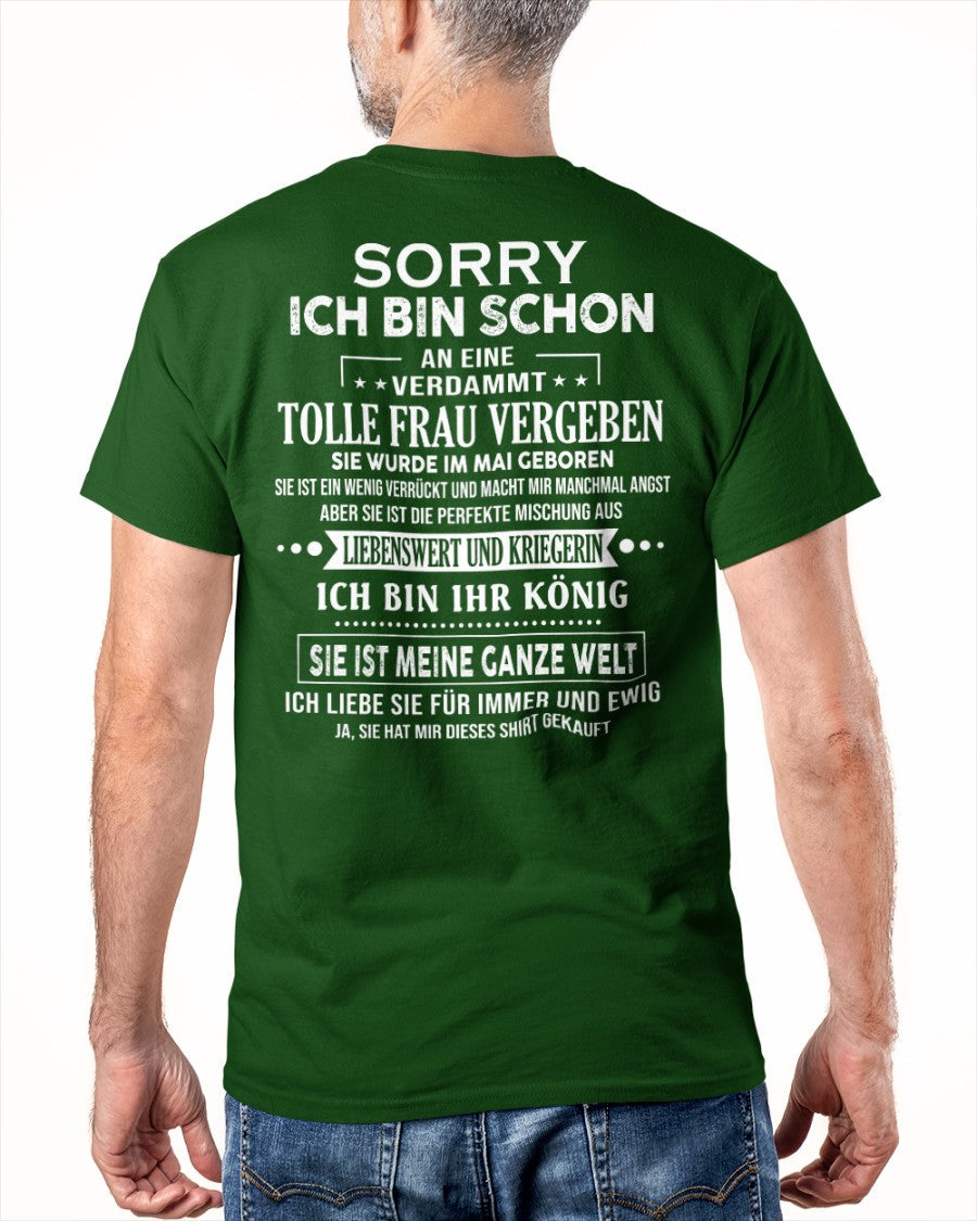 Sorry Mädels, ich bin vergeben – Meine Freundin ist verrückt und süß – Das perfekte Geschenk für deinen Freund - (SKU05-08-05) - NINA05