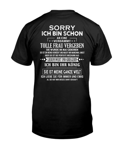 Sorry Mädels, ich bin vergeben – Meine Freundin ist verrückt und süß – Das perfekte Geschenk für deinen Freund - (SKU05-08-05) - NINA05