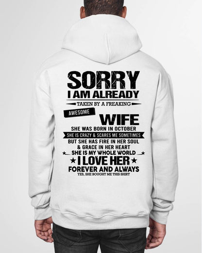 OCTOBER - SORRY I AM ALREADY TAKEN BY A FREAKING AWESOME WIFE - FROM WIFE - NINA10 (SKU12-318-10)