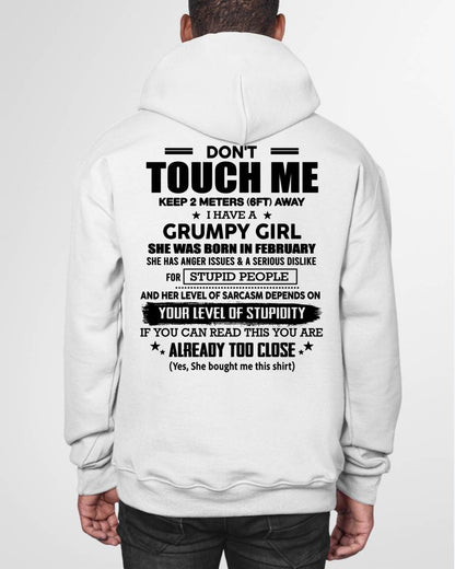 FEBRUARY - DON'T TOUCH ME KEEP 2 METERS (6FT) AWAY I HAVE A GRUMPY GIRL - FROM WIFE - NINA02 (SKU2602-167-02)
