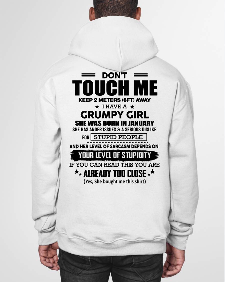 JANUARY - DON'T TOUCH ME KEEP 2 METERS (6FT) AWAY I HAVE A GRUMPY GIRL - FROM WIFE - NINA01 (SKU2602-167-01)