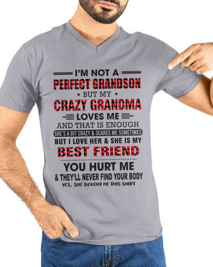 I’m Not A Perfect Grandson T-Shirt – Birthday Gift From Grandma / Woman - NINA00 (SKU10-167-00)