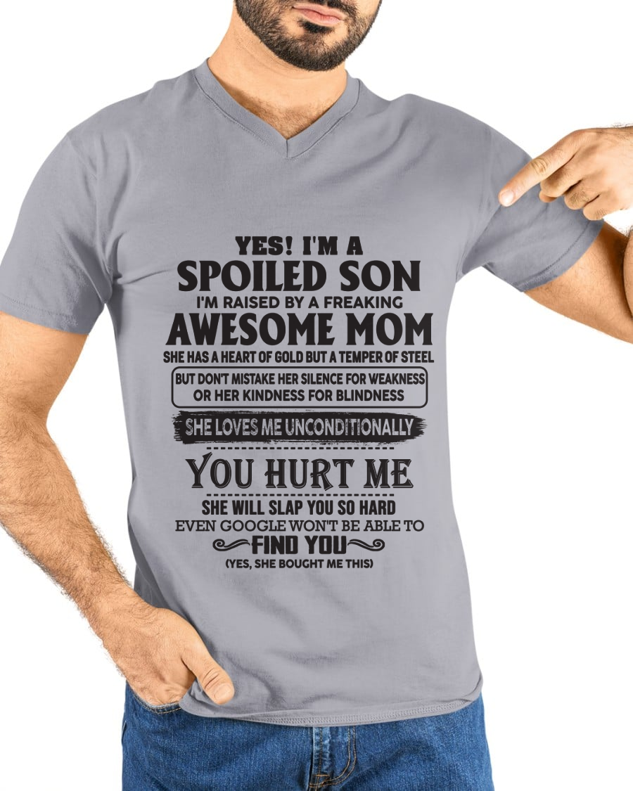 Yes, I’m a Spoiled Son, Raised by a Freaking Awesome Mom – FROM MOM TO SON – NINA00 (SKU26T-01-65-00)