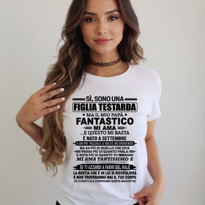 ITA/NINA09 - SÌ, SONO UNA FIGLIA TESTARDA – Regalo di Compleanno da Papà / Uomo di Settembre - (SKU2605-247-09)