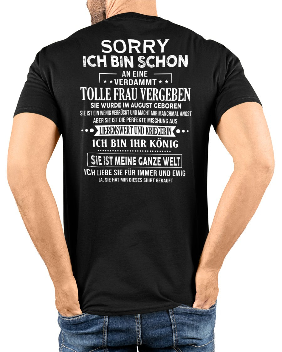 Sorry Mädels, ich bin vergeben – Meine Freundin ist verrückt und süß – Das perfekte Geschenk für deinen Freund - (SKU05-08-08) - NINA08