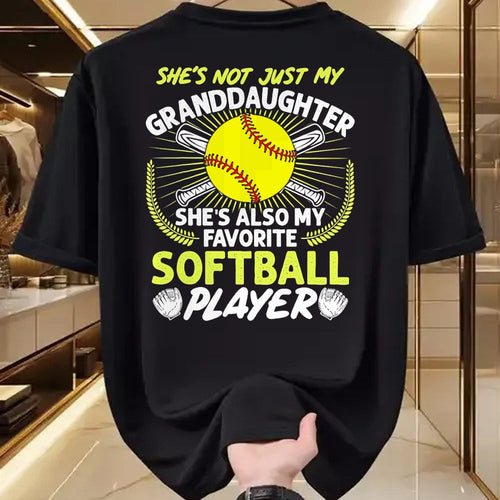 Best Grandpa Shirt, Proud Grandpa Unisex T-Shirt/Hoodie/Sweatshirt HLT00 - Funny My Granddaughter She's Also My Favorite Softball T-Shirt