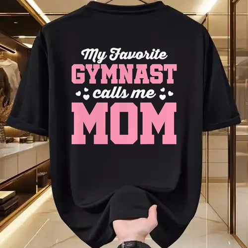 Gift for Mom Shirt, Funny Mom Unisex T-Shirt/Hoodie/Sweatshirt HLT00 - My Favorite Gymnast Calls Me Mom Gymnastics Mom T-Shirt