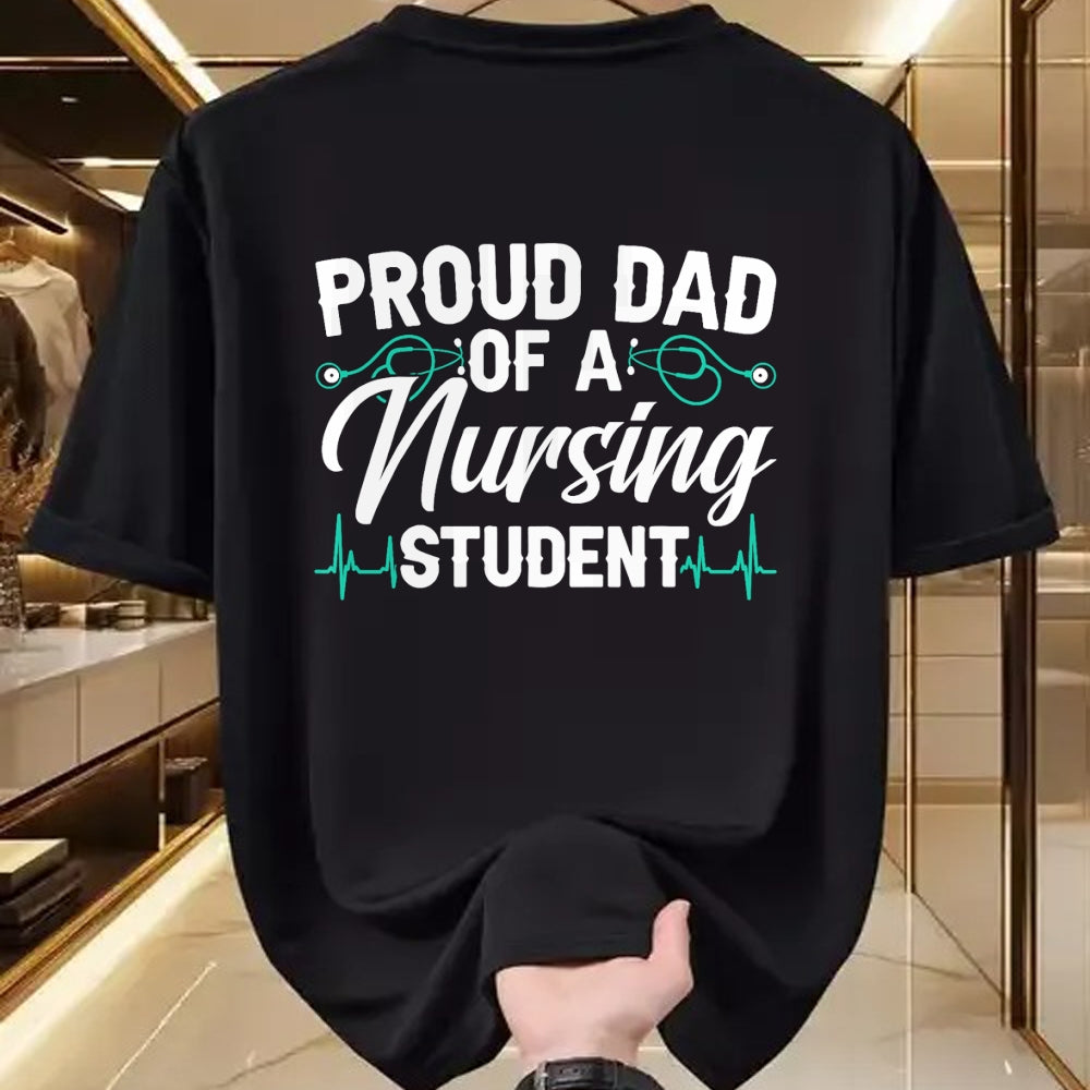 Gift for Dad Shirt, Funny Dad Unisex T-Shirt/Hoodie/Sweatshirt HLT00 – Proud Dad Of A Nursing Student Fathers Day Fatherhood T-Shirt
