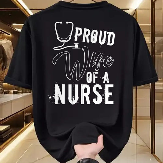 Funny Nurse Shirt, Nurse Unisex T-Shirt/Hoodie/Sweatshirt HLT00 - Proud Wife Of A Nurse T Shirt, Cool Nurse's Wife T Shirt
