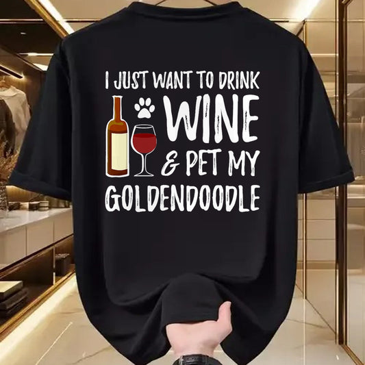 Dog Love Shirt, Dog Lover Gift T-Shirt/Hoodie/Sweatshirt HLT00 - Wine and Goldendoodle T-Shirt for Goldendoodle Dog Mom T-Shirt