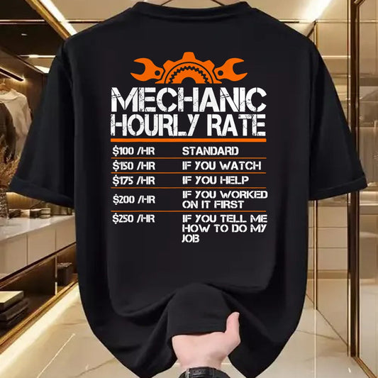 Best Mechanic Life Shirt, Funny Mechanic UnisexT-Shirt/Hoodie/Sweatshirt HLT00 - Mechanic Hourly Rate Funny Mechanics Labor Rates Men Dad T-Shirt