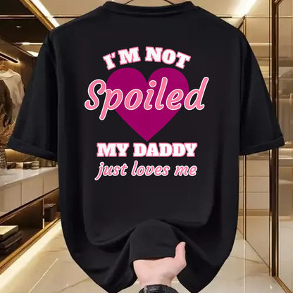Best Wife Shirt, Wife and Husband Unisex T-Shirt/Hoodie/Sweatshirt HLT00 - Girls I'm Not Spoiled My Daddy Just Loves Me Funny Daughter T-Shirt