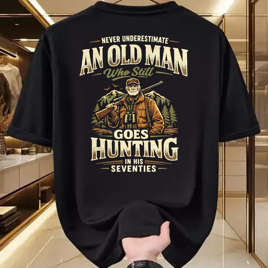 Funny Hunting Shirt, Gift For Hunting Lover Unisex T-Shirt/Hoodie/Sweatshirt HLT00 - Never Underestimate Old Man Goes Hunting in His 70s T-Shirt