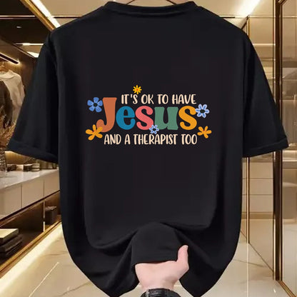 Christian Tee, Christian Faith Unisex T-Shirt/Hoodie/Sweatshirt HLT00 - It_s Ok To Have Jesus & A Therapist Too Christian Jesus God T-Shirt