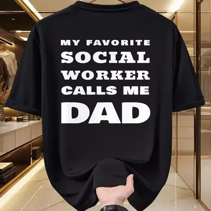 Gift for Dad Shirt, Funny Dad Unisex T-Shirt/Hoodie/Sweatshirt HLT00 – My Favorite Social Worker Calls Me Dad Proud Father Quote T-Shirt