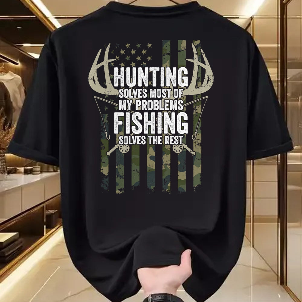 Funny Hunting Shirt, Gift For Hunting Lover Unisex T-Shirt/Hoodie/Sweatshirt HLT00 - Hunting Solves Most of My Problems Fishing The Rest - Funny T-Shirt