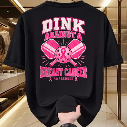 Funny Pickleball Shirt, Pickleball Lover Unisex T-Shirt/Hoodie/Sweatshirt HLT00 - Dink Against Breast Cancer Pickleball Awareness Supporter T-Shirt