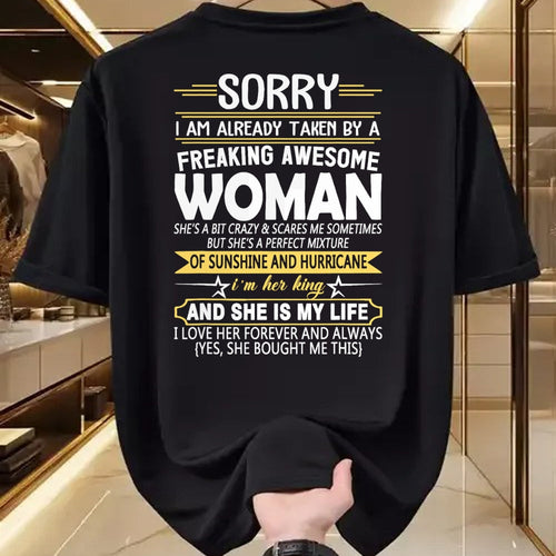 Best Wife Shirt, Wife and Husband Unisex T-Shirt/Hoodie/Sweatshirt HLT00 - Mens Sorry I'm Already Taken by a Freaking Awesome Girl T-Shirt
