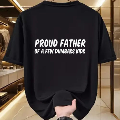 Gift for Dad Shirt, Funny Dad Unisex T-Shirt/Hoodie/Sweatshirt HLT00 – Proud Father Of A Few Dumbass Kids T-Shirt