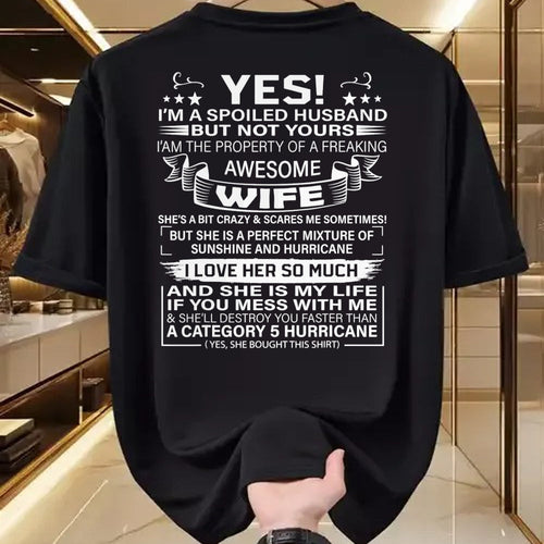 Best Wife Shirt, Wife and Husband Unisex T-Shirt/Hoodie/Sweatshirt HLT00 - Yes i'm A Spoiled Husband But Not Yours awesome Wife T-Shirt (1)