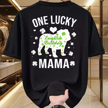Gift for Mom Shirt, Funny Mom Unisex T-Shirt/Hoodie/Sweatshirt HLT00 - One Lucky Mama Dog Mom English Bulldog St Patricks Day T-Shirt