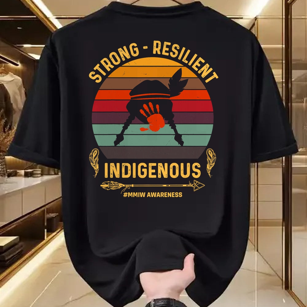 Native American T-Shirts, Vintage Native American Unisex T-Shirt/Hoodie/Sweatshirt HLT00 - Strong - Resilent Indigenous Native American MMIW Awareness