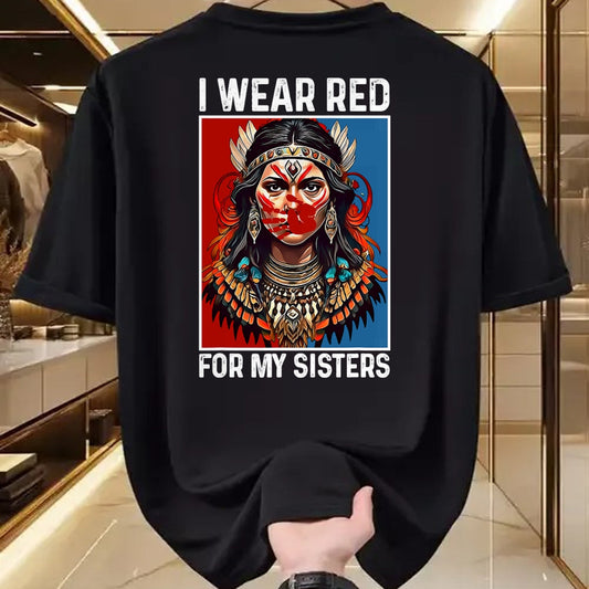 Native American T-Shirts, Vintage Native American Unisex T-Shirt/Hoodie/Sweatshirt HLT00 - I Wear Red For My Sister Native American Stop MMIW Month