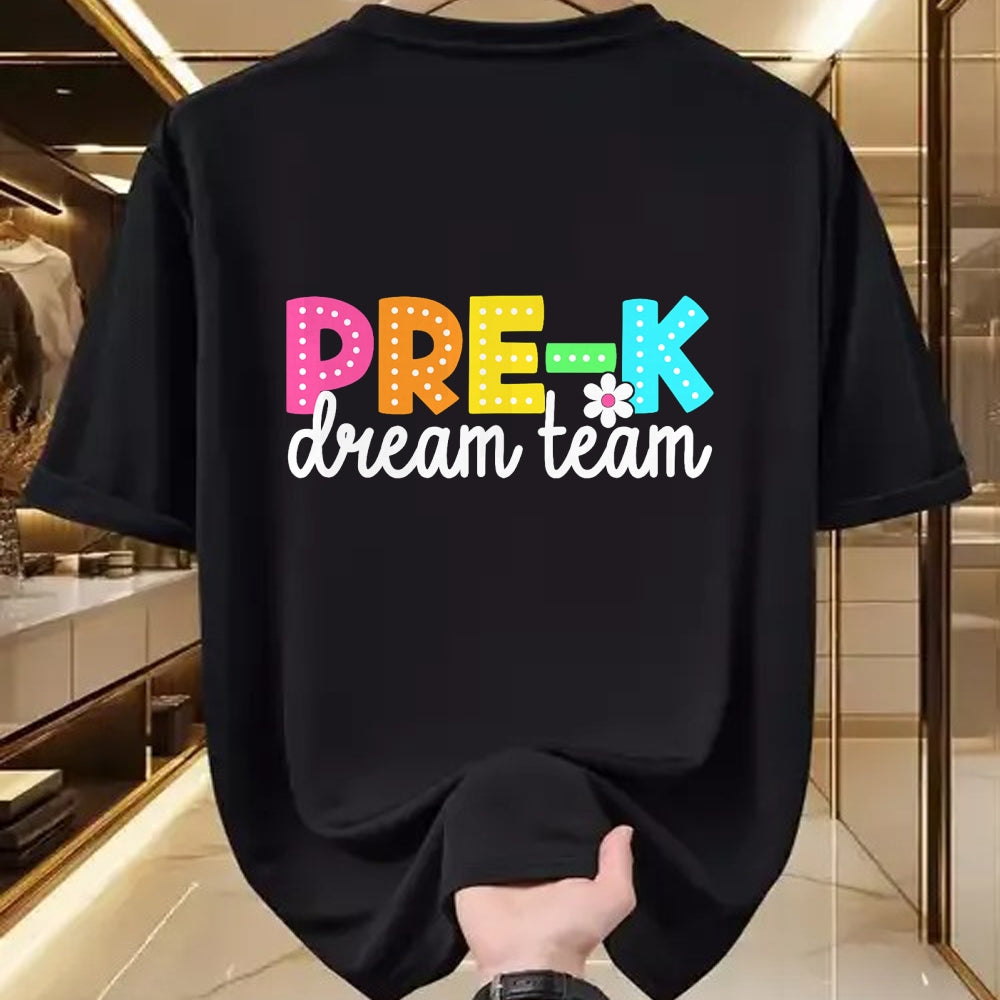 Best Student Shirt, Funny Back To School UnisexT-Shirt/Hoodie/Sweatshirt HLT00 - Pre-k Dream Team Back to School Teachers Students T-Shirt