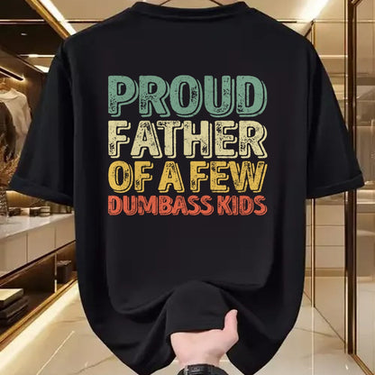 Gift for Dad Shirt, Funny Dad Unisex T-Shirt/Hoodie/Sweatshirt HLT00 – Proud Father Of A Few Dumbass Kids Shirt Christmas Gift Long Sleeve T-Shirt