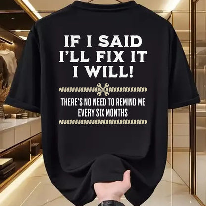 Best Mechanic Life Shirt, Funny Mechanic UnisexT-Shirt/Hoodie/Sweatshirt HLT00 - If I Said I'll Fix It I Will Funny Mechanic Handyman T-Shirt