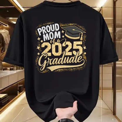 Gift for Mom Shirt, Funny Mom Unisex T-Shirt/Hoodie/Sweatshirt HLT00 - Mom Senior 2025 Proud Mom Of A Class Of 2025 Graduate T-Shirt