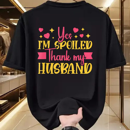 Best Wife Shirt, Wife and Husband Unisex T-Shirt/Hoodie/Sweatshirt HLT00 - Gift for wife T shirt, spoiled wife   Funny Wife I’M Spoiled Thank My Husband Spoiled Wife Tank Top (1)