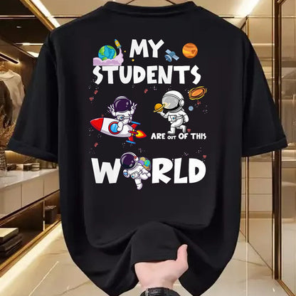 Best Teacher Shirt, Funny Teacher UnisexT-Shirt/Hoodie/Sweatshirt HLT00 - Cute Teacher My Students are Out of This World Space T-Shirt