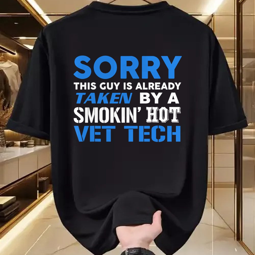 Best Wife Shirt, Wife and Husband Unisex T-Shirt/Hoodie/Sweatshirt HLT00 - This Guy Taken By A Smokin Hot Vet Tech Husband T-Shirt