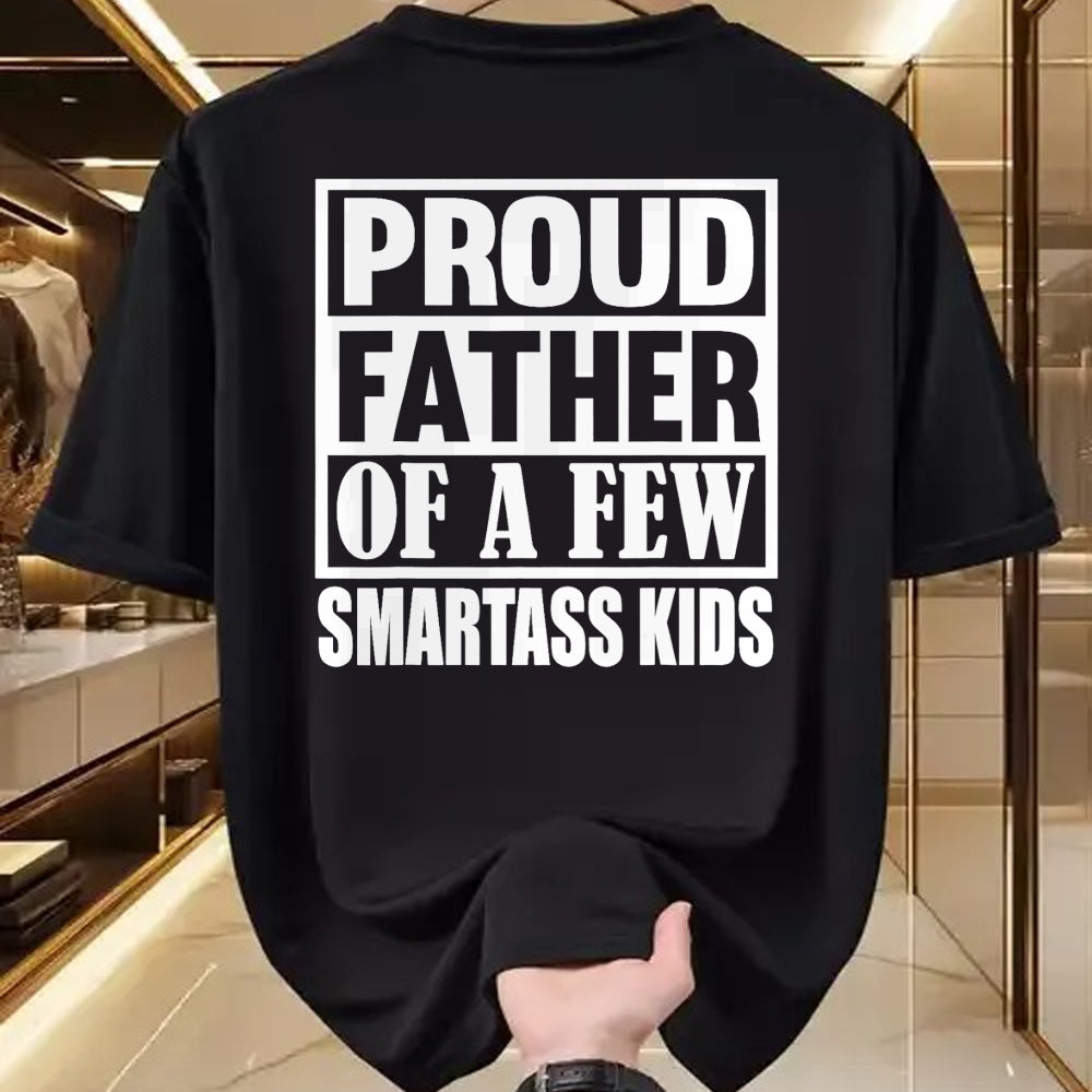 Gift for Dad Shirt, Funny Dad Unisex T-Shirt/Hoodie/Sweatshirt HLT00 – Proud Father Of A Few Smartass Kids Funny Saying Fathers Day T-Shirt