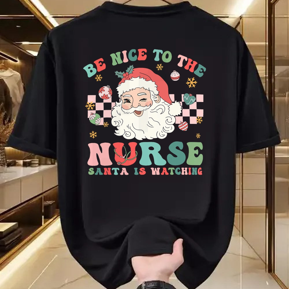 Funny Nurse Shirt, Nurse Unisex T-Shirt/Hoodie/Sweatshirt HLT00 - Nurse Christmas Shirt Be Nice To The Nurse Santa Is Watching T-Shirt