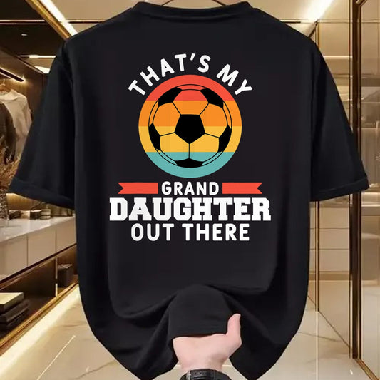 Best Grandpa Shirt, Proud Grandpa Unisex T-Shirt/Hoodie/Sweatshirt HLT00 - That's My Granddaughter Out There Soccer Grandpa Grandma T-Shirt