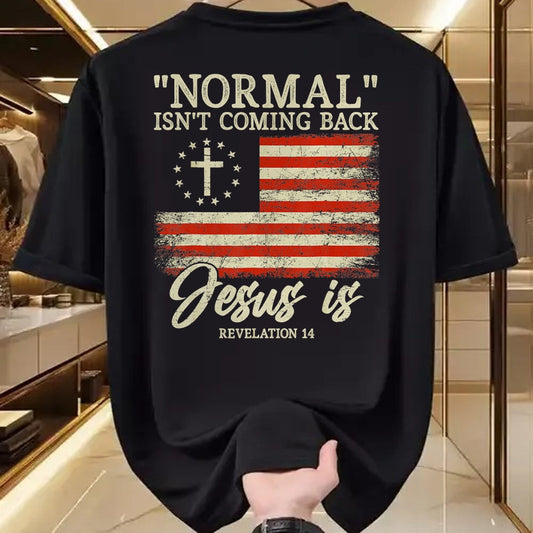 Christian Tee, Christian Faith Unisex T-Shirt/Hoodie/Sweatshirt HLT00 - Christian Normal Isn_t Coming Back Jesus Is Gift T-Shirt
