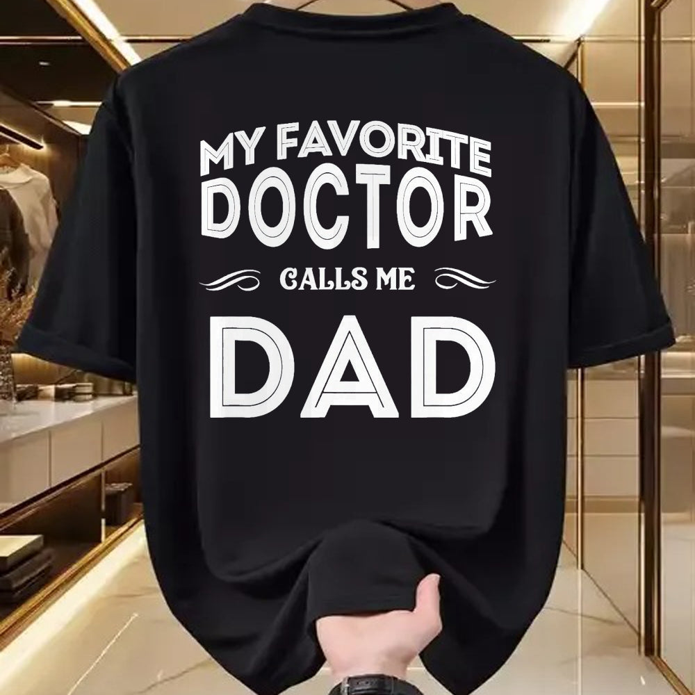 Best Doctor Shirt, Funny Doctor UnisexT-Shirt/Hoodie/Sweatshirt HLT00 - My Favorite Doctor Calls Me Dad Funny T-Shirt, Men, Black, 3X-Large
