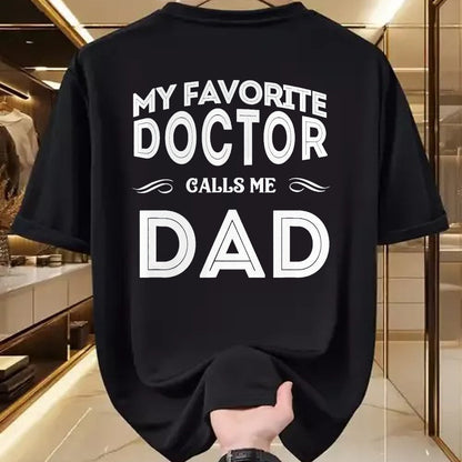 Best Doctor Shirt, Funny Doctor UnisexT-Shirt/Hoodie/Sweatshirt HLT00 - My Favorite Doctor Calls Me Dad Funny T-Shirt, Men, Black, 3X-Large