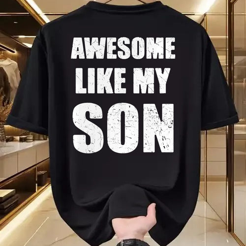 Gift for Mom Shirt, Funny Mom Unisex T-Shirt/Hoodie/Sweatshirt HLT00 - Awesome Like My Son Funny Dad Mom T-Shirt