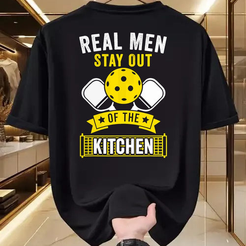 Funny Pickleball Shirt, Pickleball Lover Unisex T-Shirt/Hoodie/Sweatshirt HLT00 - Real Men Stay Out of the Kitchen Funny Pickleball T-Shirt